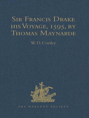 cover image of Sir Francis Drake his Voyage, 1595, by Thomas Maynarde